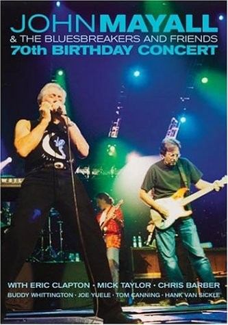 John Mayall - 2003 70th Birthday Concert